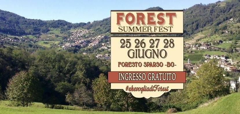 Forest Summer Fest, che musica! Ragazzi, è da matti non andarci