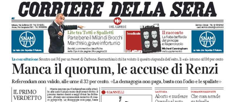 Le prime pagine dei giornali lunedì 18 aprile 2016
