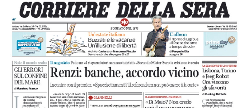 Le prime pagine dei giornali martedì 12 luglio 2016