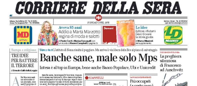 Le prime pagine dei giornali sabato 30 luglio 2016