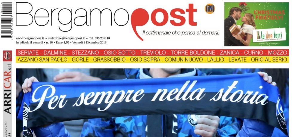 Cosa c’è nel nuovo BergamoPost che dal 2 dicembre è in edicola
