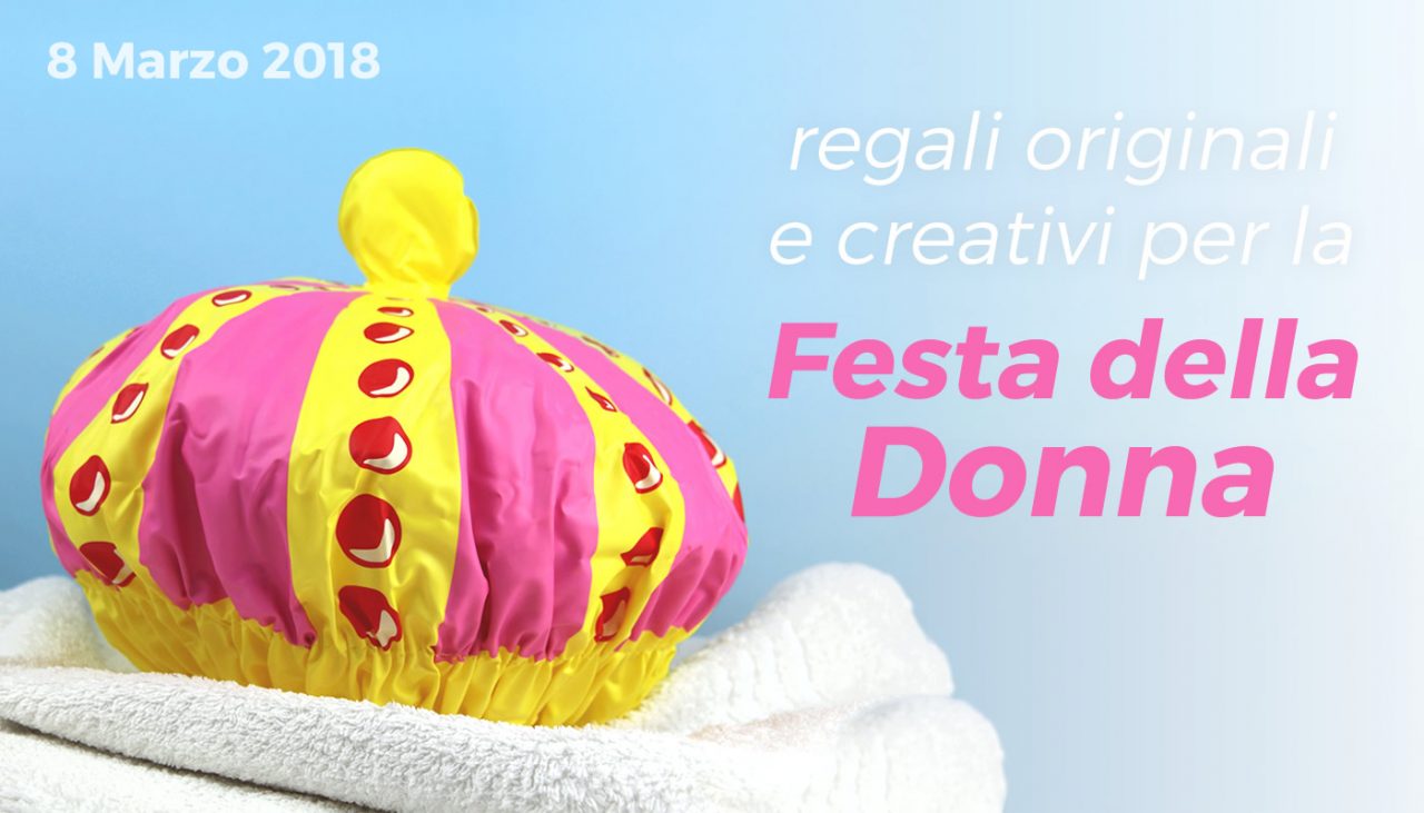 Cosa regalare alla festa della donna per evitare la solita mimosa
