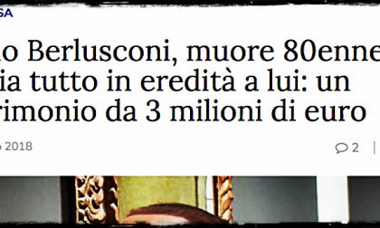 Cinque notizie che non lo erano Come i 3 milioni d'eredità per Silvio