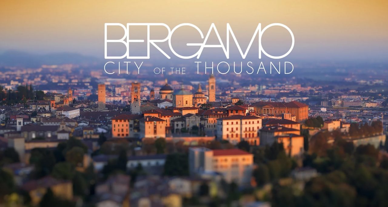 Bergamo – City of the Thousands La città come non l’avete mai vista