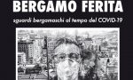 Pubblicato il libro "Bergamo ferita, sguardi bergamaschi al tempo del Covid-19"