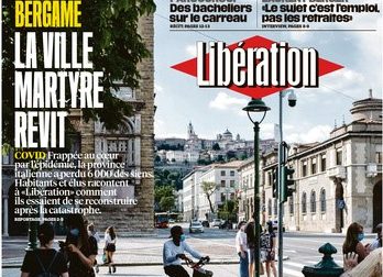 Il quotidiano Libération dedica la prima pagina a Bergamo: «La città martire torna a vivere»