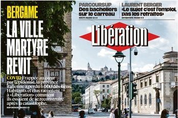 Il quotidiano Libération dedica la prima pagina a Bergamo: «La città martire torna a vivere»