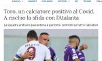 Indiscrezione de "La Stampa": positivo al Covid nel Torino, esordio della Dea a rischio