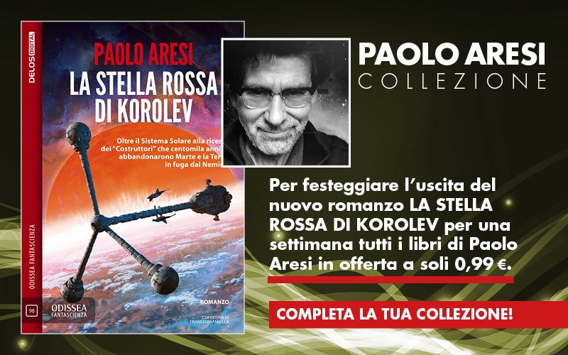 Il nuovo romanzo di Paolo Aresi, che rende la fantascienza una storia di emozioni