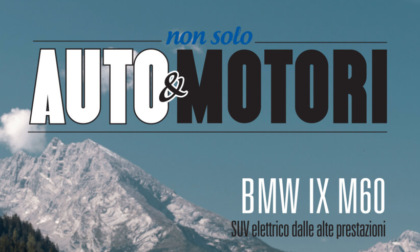 "Non solo Auto&Motori", nuovo numero in arrivo in edicola!