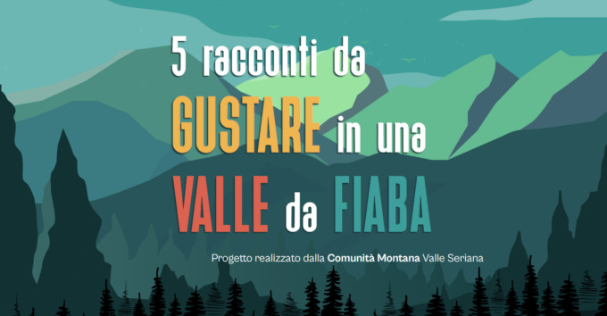 I personaggi storici della Val Seriana in spettacolo con “Racconti da gustare in una Valle da fiaba”