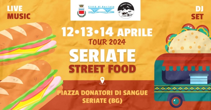 Dal 12 al 14 aprile, torna il Seriate Street Food: tante specialità e anche musica dal vivo