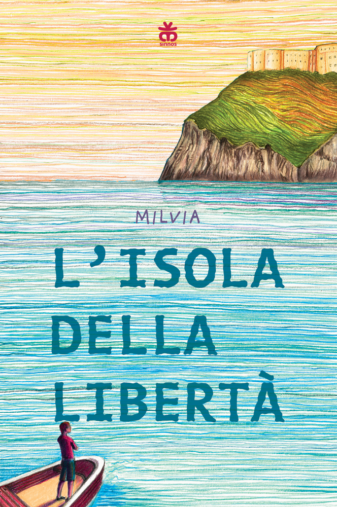 L'isola della libertà - Milvia