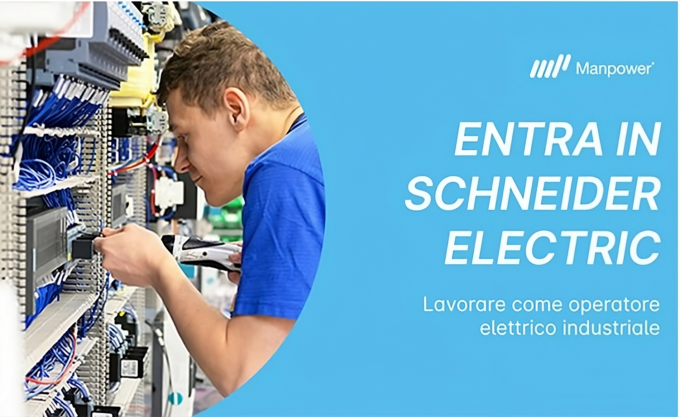 Lavorare come operatore elettrico industriale: entra in Schneider Electric con Manpower